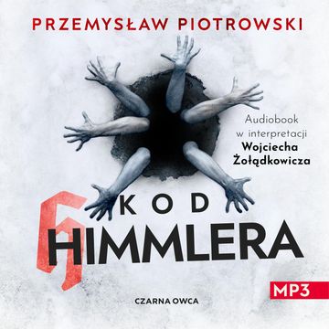 Kod Himmlera audiobook, Przemysław Piotrowski