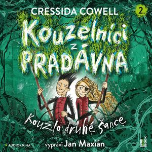 Kouzelníci z pradávna 2: Kouzlo druhé šance, Cressida Cowell