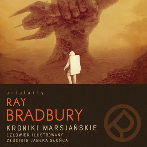 Kroniki marsjańskie, Ray Bradbury