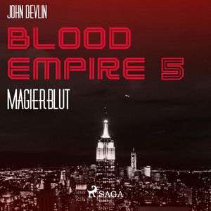 Magierblut - Blood Empire 5, John Devlin