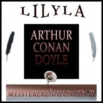 Meistererzählungen 21 audiobook, Arthur Conan Doyle