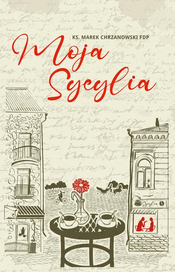 Moja Sycylia audiobook, ks. Marek Chrzanowski FDP