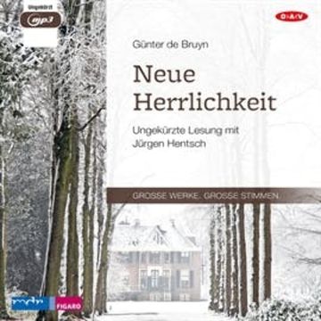 Neue Herrlichkeit audiobook, Guenter de Bruyn
