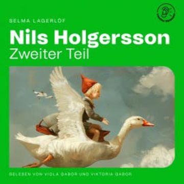 Nils Holgersson (Zweiter Teil) audiobook, Selma Lagerlöf