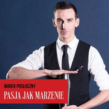 Pasja jak marzenie. Marek Posłuszny audiobook, Marzena Chełminiak