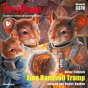 Perry Rhodan 3370: Eine Handvoll Tramp, Oliver Fröhlich
