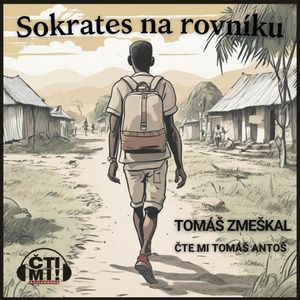 Sokrates na rovníku, Tomáš Zmeškal