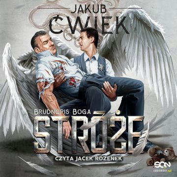 Stróże: Brudnopis Boga audiobook, Jakub Ćwiek