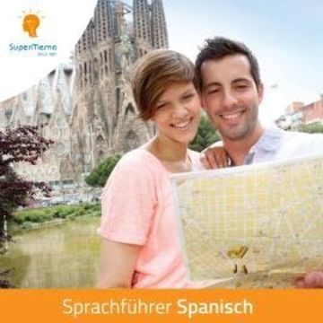 SuperMemo Sprachführer, Spanisch (Ungekürzt) audiobook, SuperMemo World