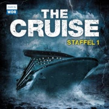 The Cruise - Staffel 1 (Folge 01 - 04) audiobook, Edgar Linscheid