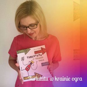 Turlututu w krainie ogra, Anna Jankowska