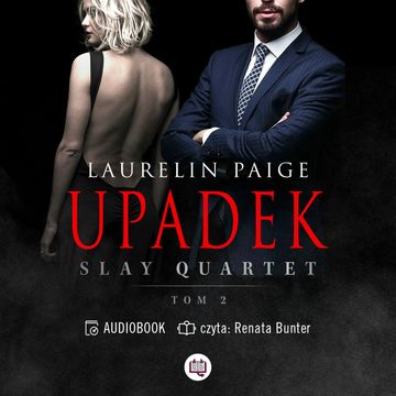 Upadek. Slay Quartet. Tom 2 audiobook, Laurelin Paige