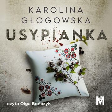 Usypianka audiobook, Karolina Głogowska