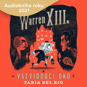 Warren XIII. a Vševidoucí oko, Tania Del Rio