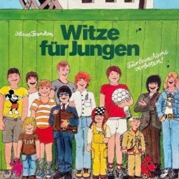 Witze für Jungen audiobook, Klaus Franken, Sybille Brokstedt