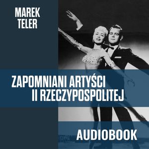 Zapomniani artyści II Rzeczypospolitej, Marek Teler