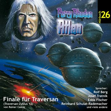 Finale für Traversan (Atlan Traversan-Zyklus 12) audiobook, Rainer Castor