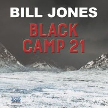 Black Camp 21 audiobook, Bill Jones
