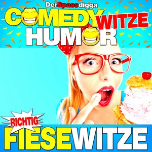 Comedy Witze Humor - Richtig fiese Witze, Der Spassdigga
