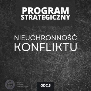 Czy wojny są nieuchronne? | Program Strategiczny odc. 5, Mateusz Grzeszczuk