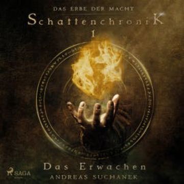Das Erbe der Macht - Schattenchronik 1: Das Erwachen audiobook, Andreas Suchanek