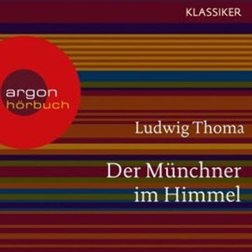 Der Münchner im Himmel audiobook, Ludwig Thoma