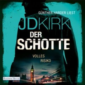 Der Schotte - Volles Risiko, JD Kirk