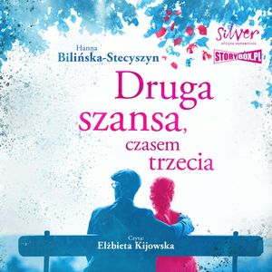 Druga szansa, czasem trzecia, Hanna Bilińska-Stecyszyn