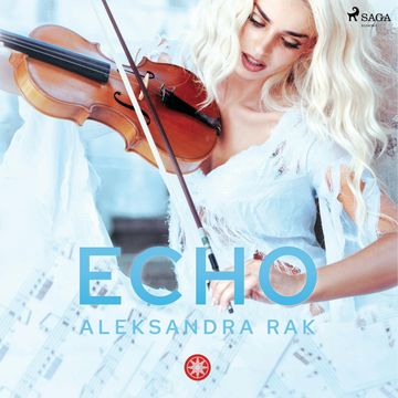 Echo audiobook, Aleksandra Rak