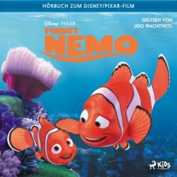 Findet Nemo: Das Original–Hörbuch zum Disney/Pixar–Film audiobook, Andrew Stanton