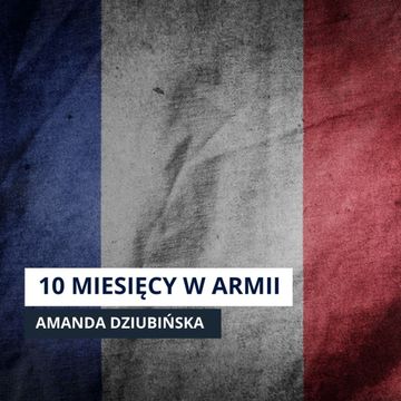 Francja szkoli młodych na wojnę? audiobook, Mateusz Grzeszczuk