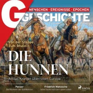 G/GESCHICHTE - Von der Steppe zum Rhein: Die Hunnen, G/GESCHICHTE