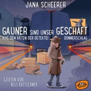 Gauner sind unser Geschäft, Jana Scheerer