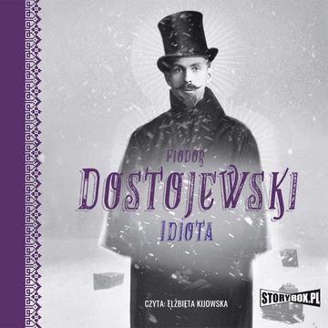 Idiota audiobook, Fiodor Dostojewski