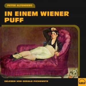 In einem Wiener Puff, Peter Altenberg