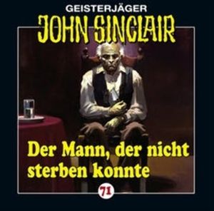 Der Mann, der nicht sterben konnte (John Sinclair 71), Jason Dark