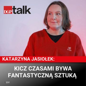 Katarzyna Jasiołek: Kicz czasami bywa fantastyczną sztuką audiobook, Dziennik Gazeta Prawna