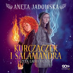 Kurczaczek i Salamandra, Aneta Jadowska
