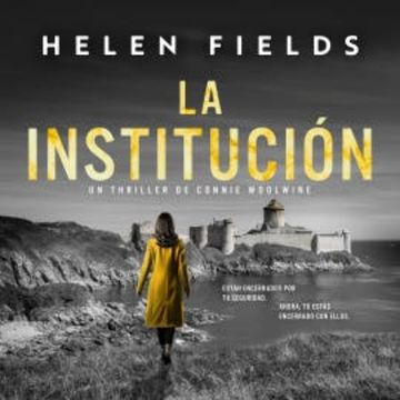 La institución audiobook, Helen Fields