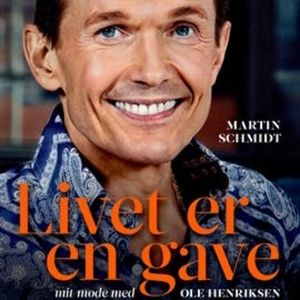 Livet er en gave - mit møde med Ole Henriksen, Martin Schmidt, Ole Henriksen