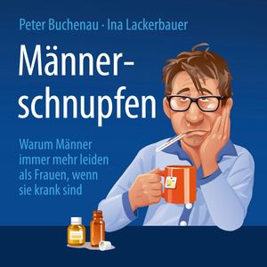 Männerschnupfen, Peter Buchenau