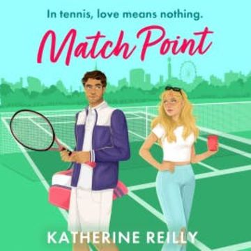 Match Point audiobook, Katherine Reilly