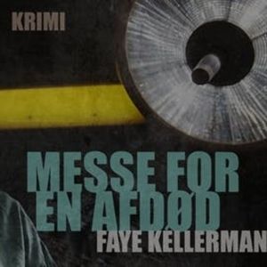 Messe for en afdød, Faye Kellerman