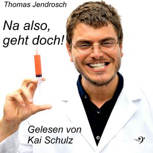 Na also, geht doch!, Thomas Jendrosch