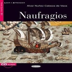 Naufragios, Álvar Núñez Cabeza de Vaca