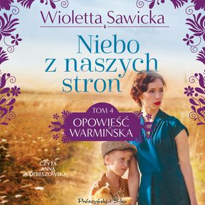 Niebo z naszych stron, Wioletta Sawicka