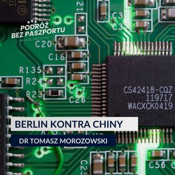 Niemcy na kolanach przed Chinami? Kryzys półprzewodników uderza w gospodarkę audiobook, Mateusz Grzeszczuk