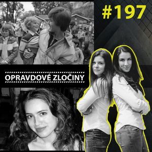 OZ #197 - Prokletí rodiny Staynerových & Brittany Killgore, Lucie Bechynková a Barbora Krčmová