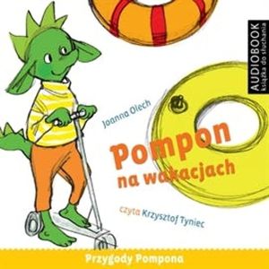 Pompon na wakacjach, Joanna Olech