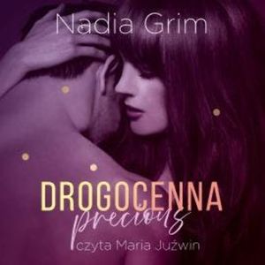 Precious. Drogocenna, Nadia Grim